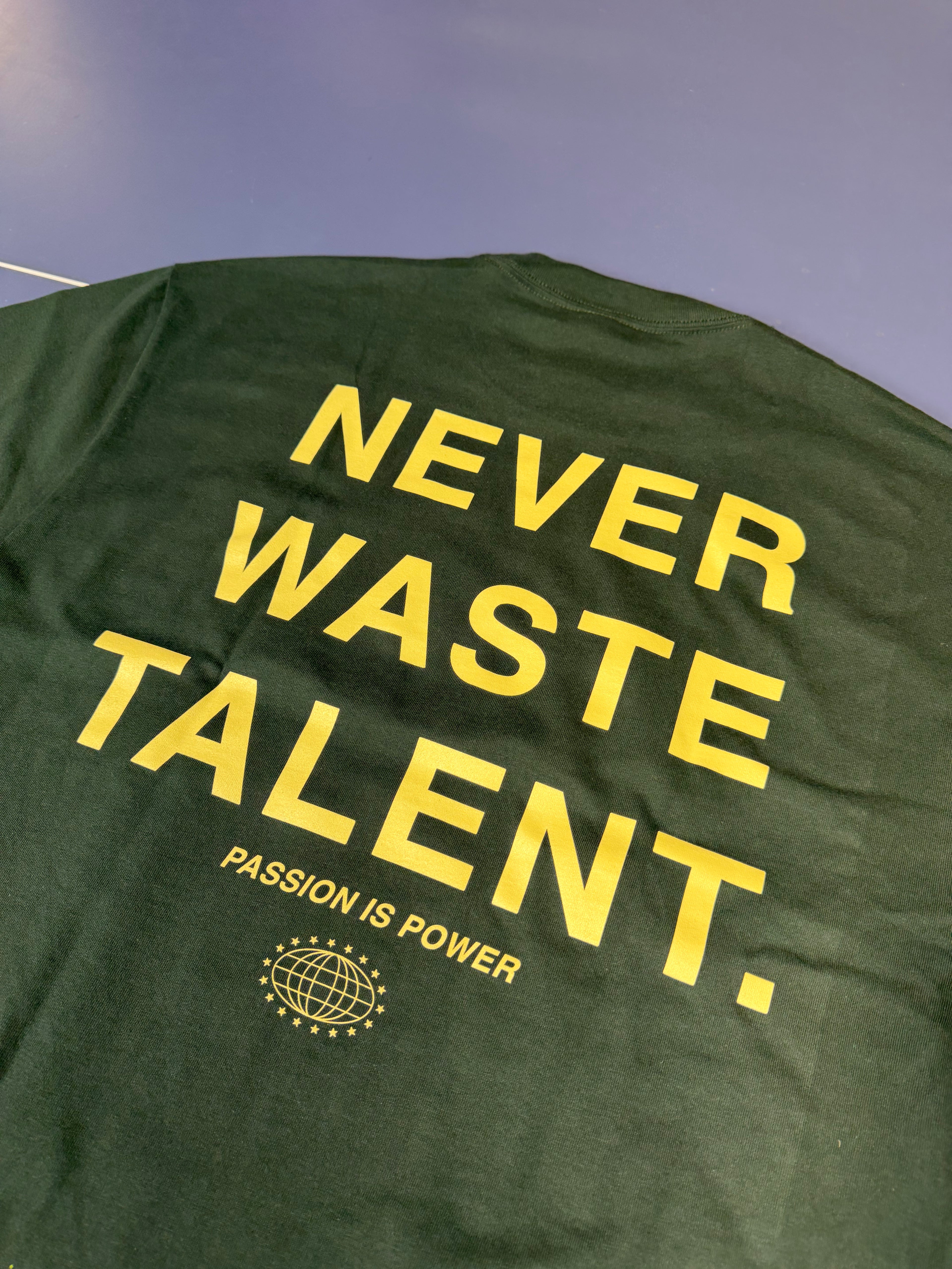 "Never Waste Talent" Tee